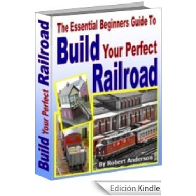 Libro exacto de como hacer una maqueta de trenes (en ingles)